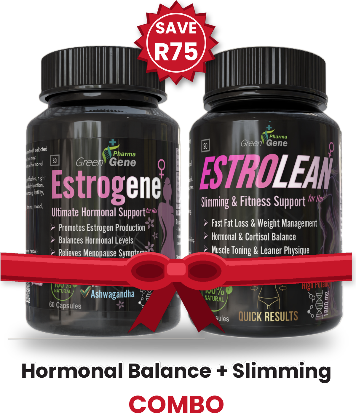 Ultimate Combo for Her - Estrogene + Estrolean - Save R75