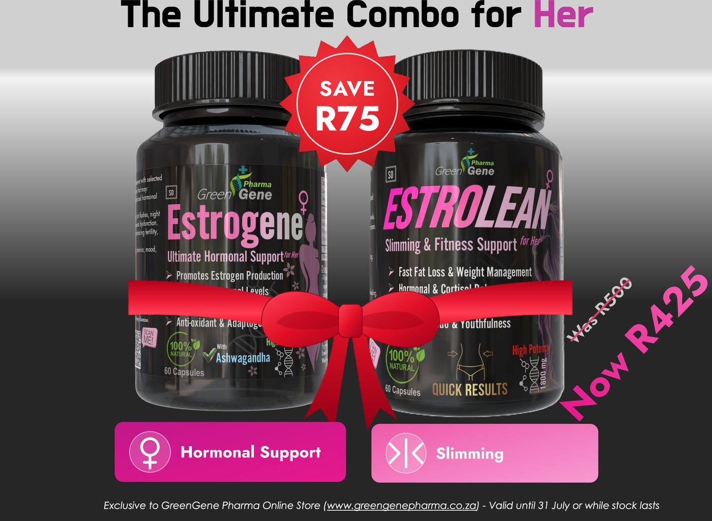 Ultimate Combo for Her - Estrogene + Estrolean - Save R75